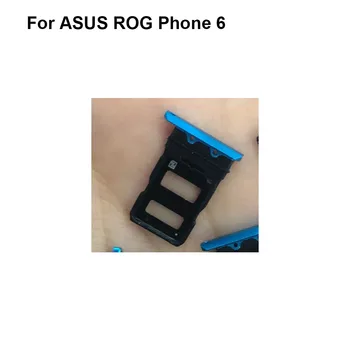  ASUS ROG Telefon 6 için Test İyi Sim kart tutucu Tepsi Kart Yuvası ASUS ROG 6 rog6 Sim kart tutucu Yedek Parçalar
